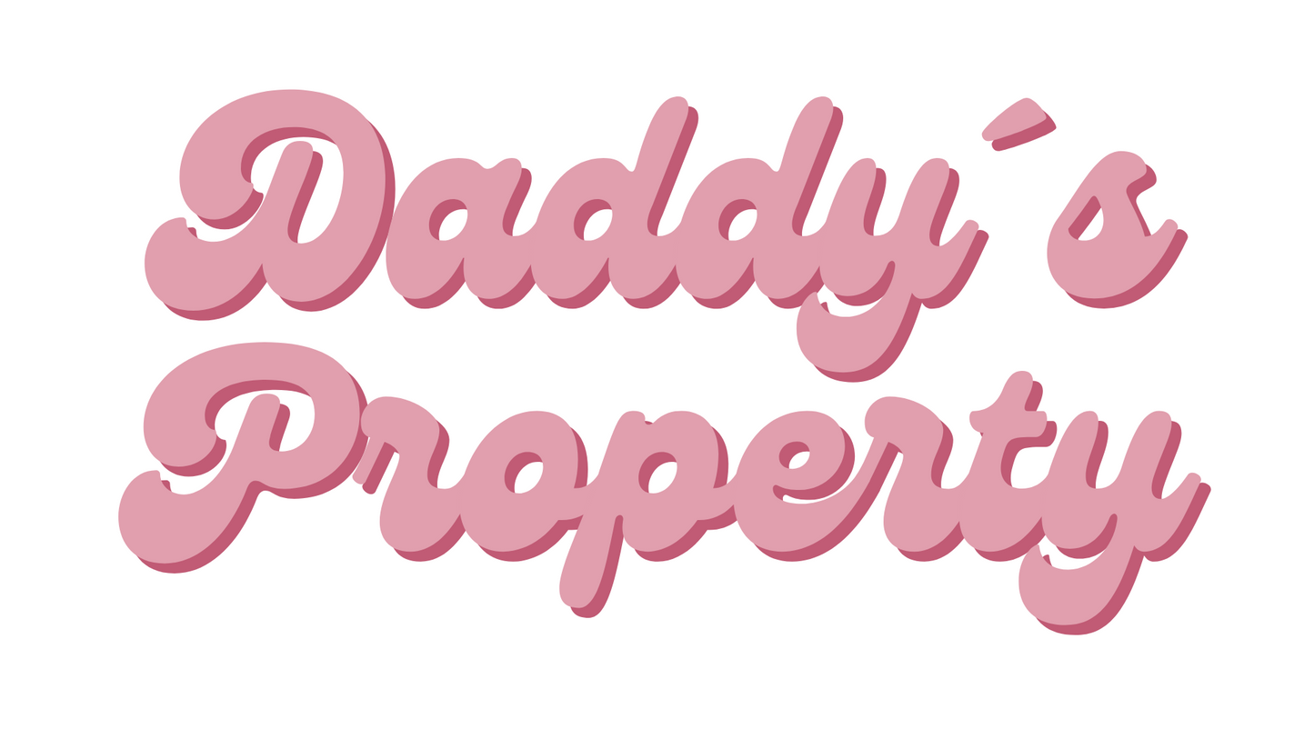 Daddy´s Property Shirt