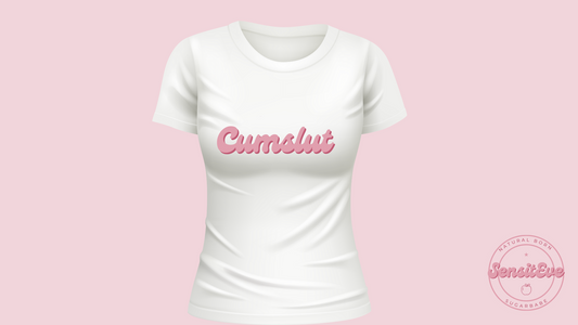 Cumslut Shirt