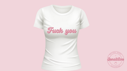 Fuck you Shirt